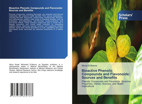 Bioactive Phenolic Compounds and Flavonoids: Sources and Benefits