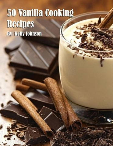 50 Vanilla Cooking Recipes