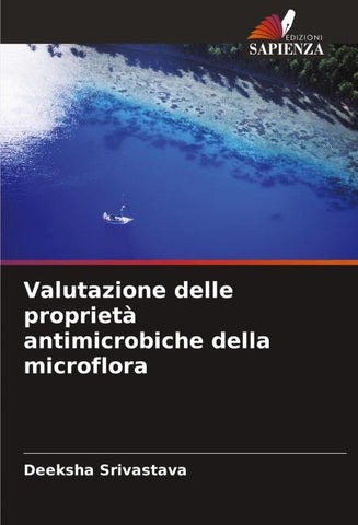 Valutazione delle proprietà antimicrobiche della microflora