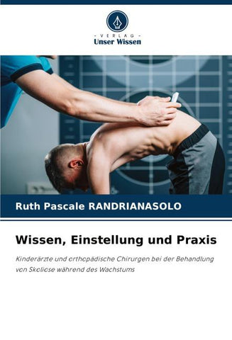 Wissen, Einstellung und Praxis