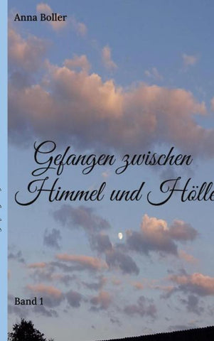 Gefangen zwischen Himmel und Hölle