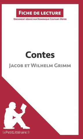 Contes de Jacob et Wilhelm Grimm (Fiche de lecture)