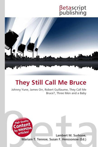 They Still Call Me Bruce
