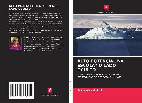 ALTO POTENCIAL NA ESCOLA? O LADO OCULTO