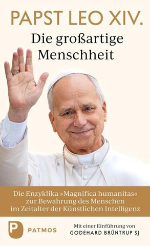 Magnifica humanitas: Die großartige Menschheit