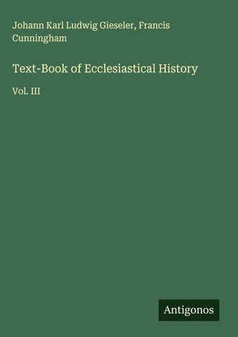 Text-Book of Ecclesiastical History