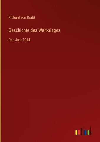 Geschichte des Weltkrieges