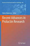 Recent Advances in Prolactin Research