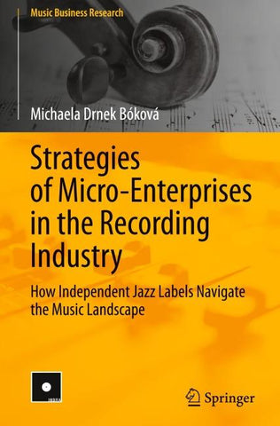 Strategies of Micro-Enterprises in the Recording Industry