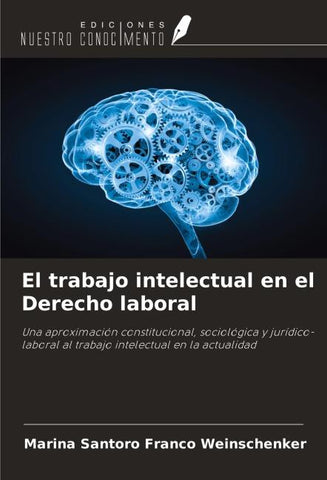 El trabajo intelectual en el Derecho laboral