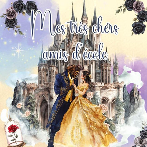 Mes très chers amis d'école - La Belle et la Bête