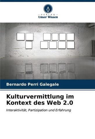 Kulturvermittlung im Kontext des Web 2.0