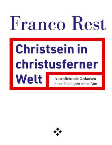 Christsein in einer christusfernen Welt