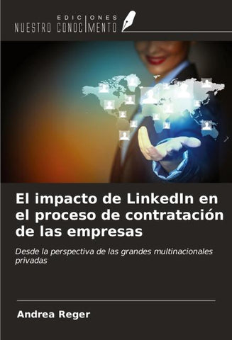 El impacto de LinkedIn en el proceso de contratación de las empresas