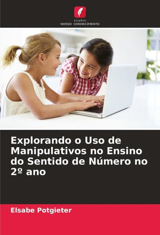 Explorando o Uso de Manipulativos no Ensino do Sentido de Número no 2º ano