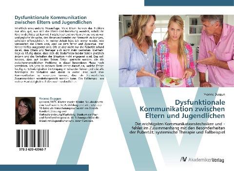 Dysfunktionale Kommunikation zwischen Eltern und Jugendlichen