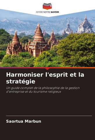 Harmoniser l'esprit et la stratégie