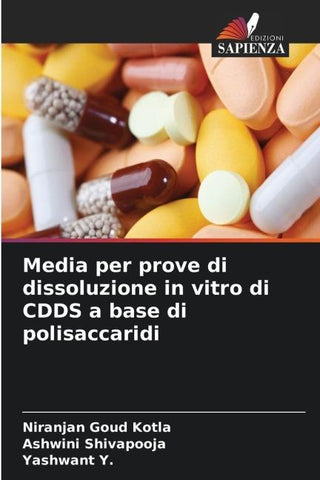 Media per prove di dissoluzione in vitro di CDDS a base di polisaccaridi