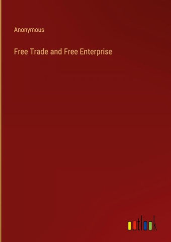 Free Trade and Free Enterprise