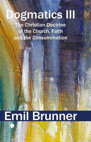Dogmatics III