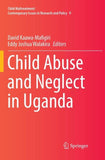 Child Abuse and Neglect in Uganda