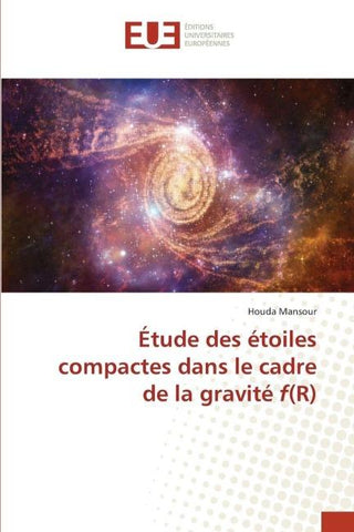 Étude des étoiles compactes dans le cadre de la gravité f(R)