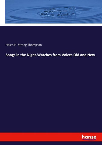 Songs in the Night-Watches from Voices Old and New