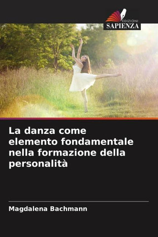 La danza come elemento fondamentale nella formazione della personalità