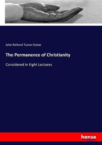 The Permanence of Christianity