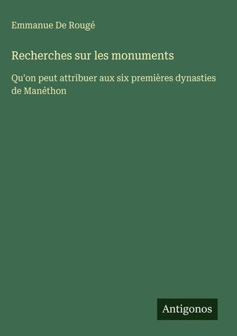 Recherches sur les monuments