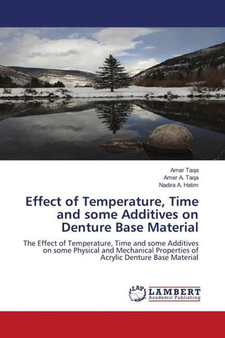 Effect of Temperature, Time and some Additives on Denture Base Material