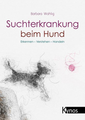 Suchterkrankung beim Hund