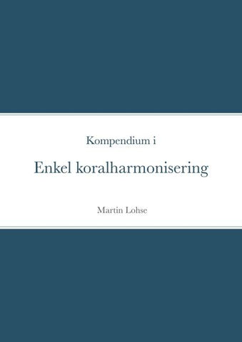 Kompendium i enkel koralharmonisering