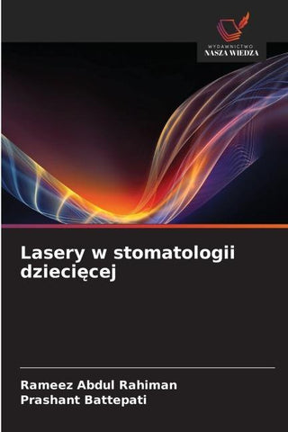 Lasery w stomatologii dzieci¿cej