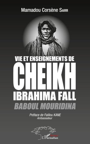 Vie et enseignements de Cheikh Ibrahima Fall