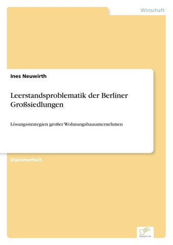 Leerstandsproblematik der Berliner Großsiedlungen