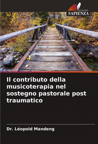 Il contributo della musicoterapia nel sostegno pastorale post traumatico