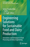 Engineering Solutions for Sustainable Food and Dairy Production