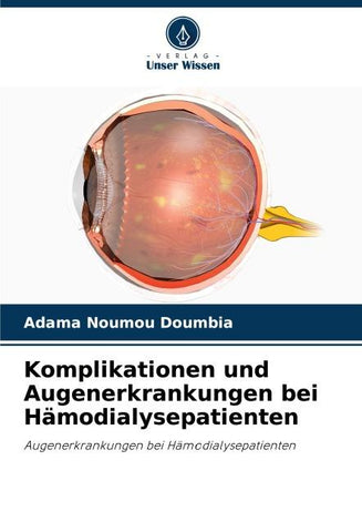 Komplikationen und Augenerkrankungen bei Hämodialysepatienten