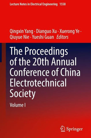 The Proceedings of the 20th Annual Conference of China Electrotechnical Society