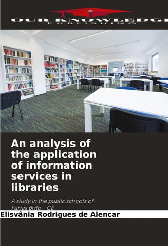 An analysis of the application of information services in libraries