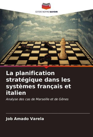 La planification stratégique dans les systèmes français et italien