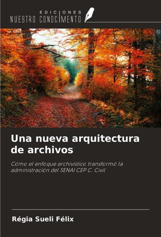 Una nueva arquitectura de archivos