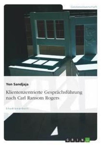 Klientenzentrierte Gesprächsführung nach Carl Ransom Rogers