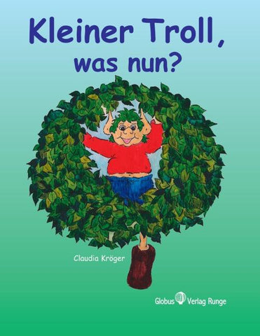 Kleiner Troll, was nun?