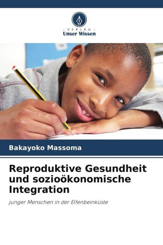 Reproduktive Gesundheit und sozioökonomische Integration