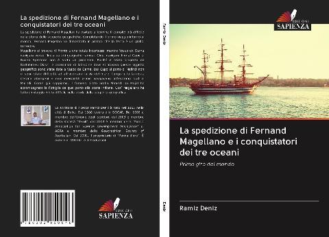 La spedizione di Fernand Magellano e i conquistatori dei tre oceani