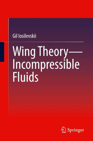 Wing Theory—Incompressible Fluids