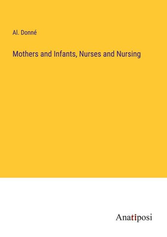 Mothers and Infants, Nurses and Nursing