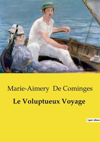 Le Voluptueux Voyage